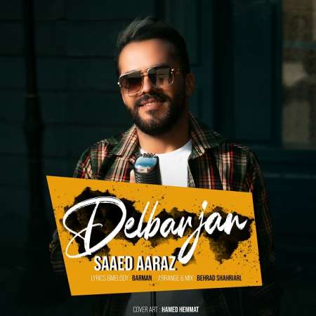 دانلود آهنگ سعید آراز دلبرجان